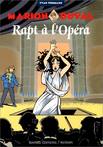 Marion Duval. Vol. 2. Rapt à l'Opéra