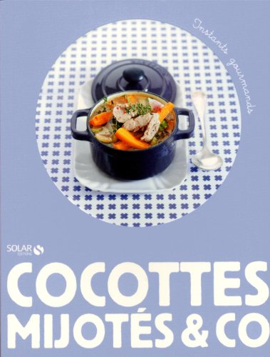 Cocottes, mijotés & co