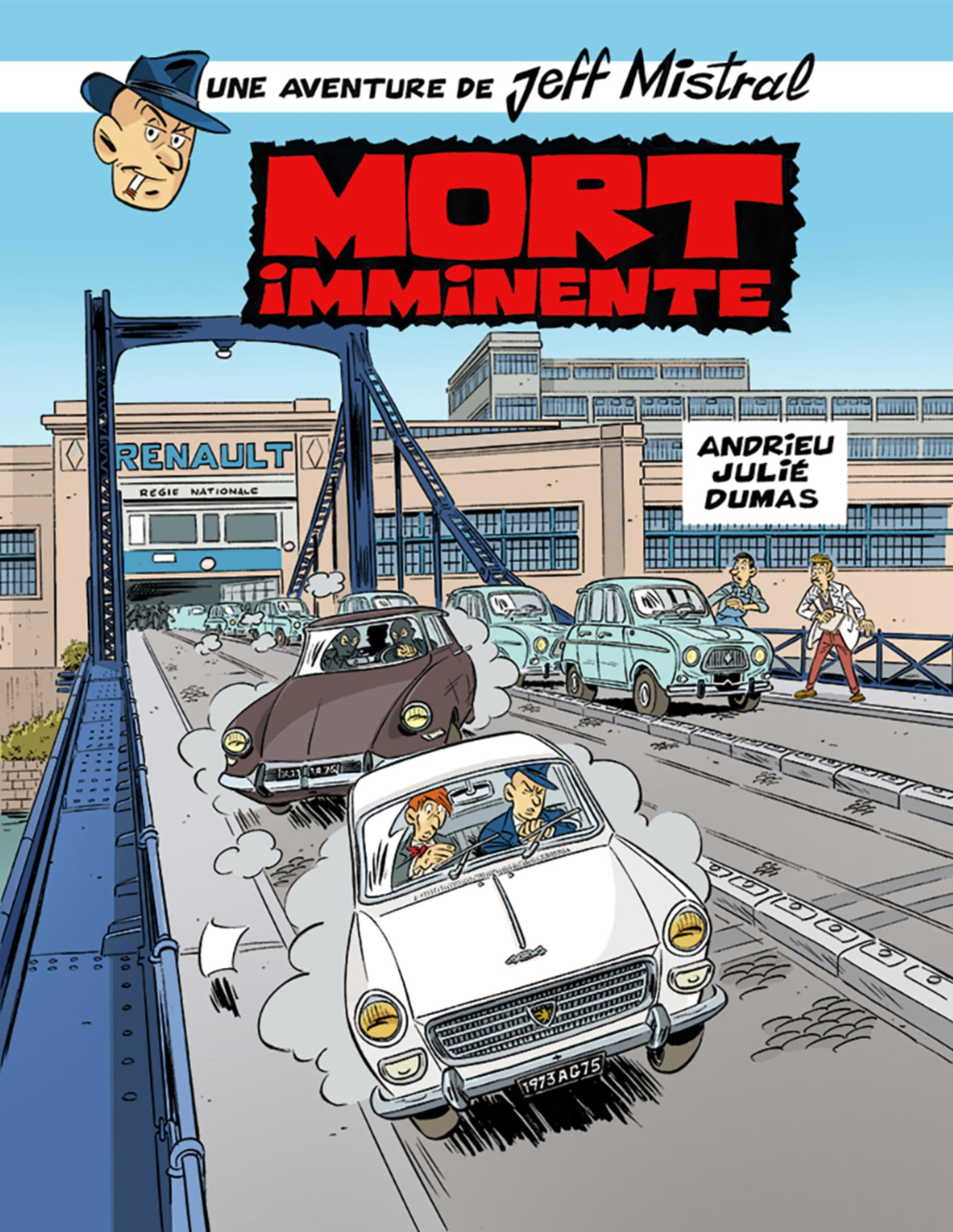 Une aventure de Jeff Mistral. Vol. 1. Mort imminente