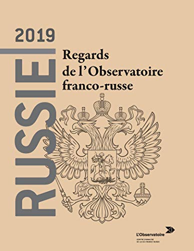Russie 2019 : regards de l'Observatoire franco-russe