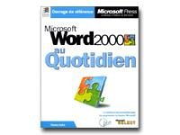 microsoft word 2000 au quotidien
