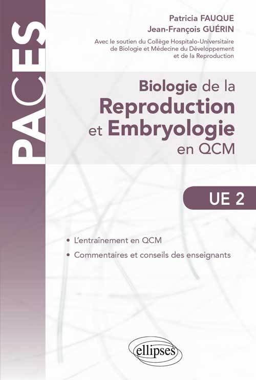 Biologie de la reproduction, UE2 : embryologie en QCM