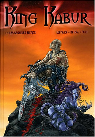 King Kabur. Vol. 1. Les seigneurs blêmes