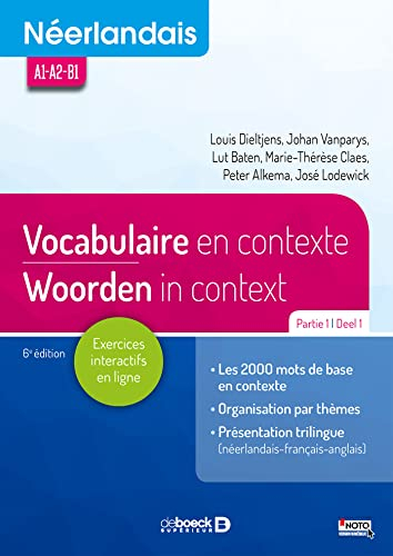 Néerlandais : vocabulaire en contexte. Vol. 1. Débutant : A1-A2-B1. Néerlandais : woorden in context