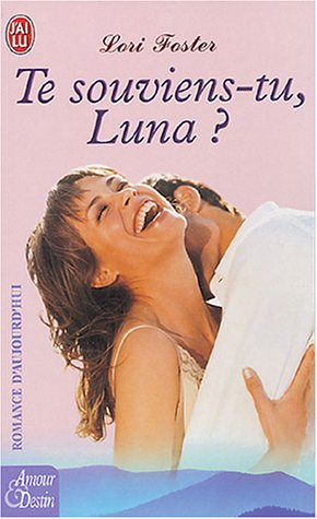 Te souviens-tu, Luna ?