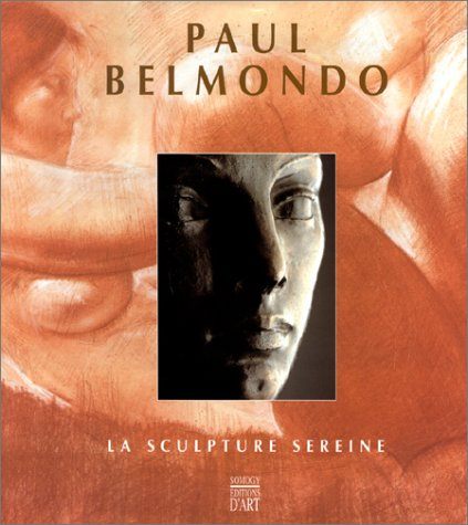 Paul Belmondo (1898-1982) : la sculpture sereine