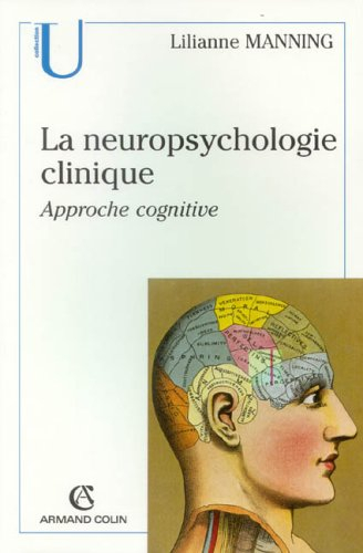 La neuropsychologie clinique : approche cognitive