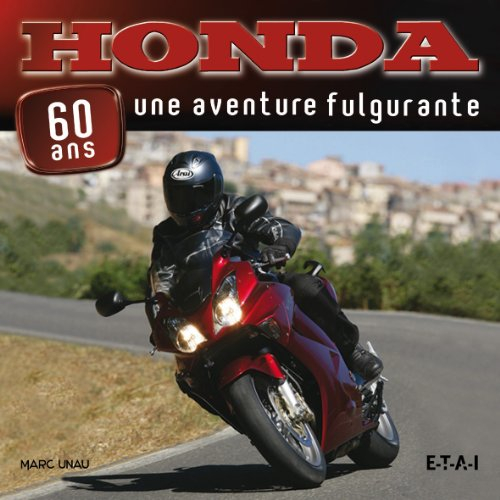 Honda, une ascension fulgurante : 60 ans