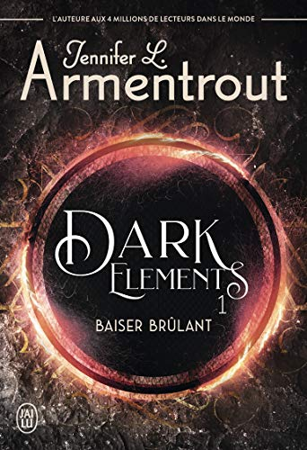 Dark elements. Vol. 1. Baiser brûlant