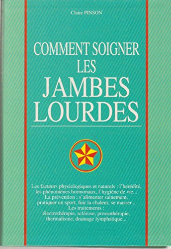 Comment soigner les jambes lourdes