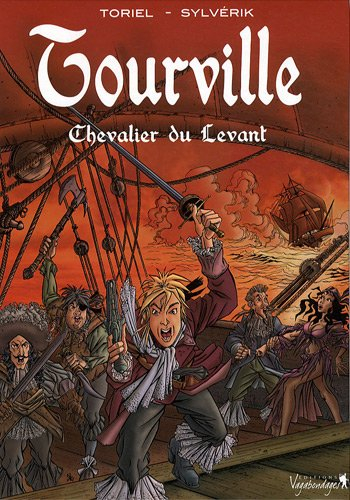 Tourville. Chevalier du Levant
