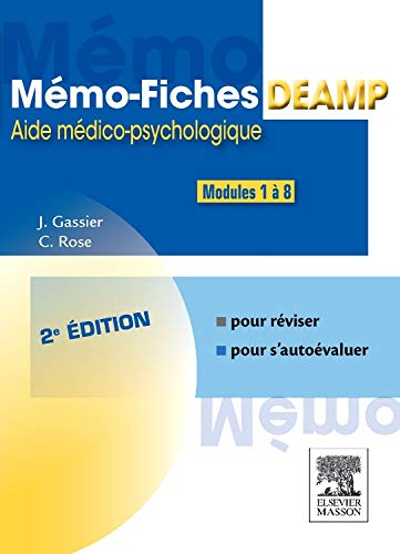 Mémo-fiches DEAMP : aide médico-psychologique : modules 1 à 8