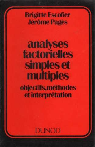 analyses factorielles simples et multiples : objectifs, méthodes et interprétation