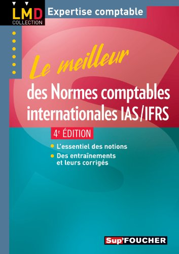 Le meilleur des normes comptables internationales IAS-IFRS
