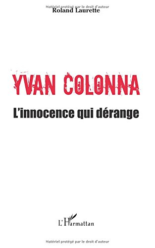 Yvan Colonna : l'innocence qui dérange
