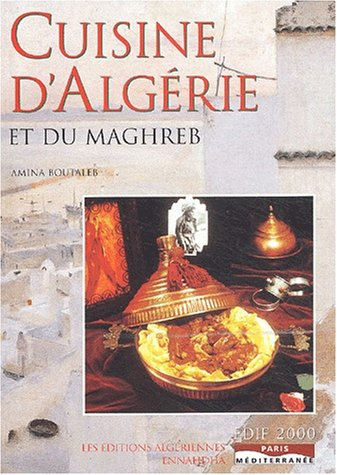 Cuisine d'Algérie et du Maghreb