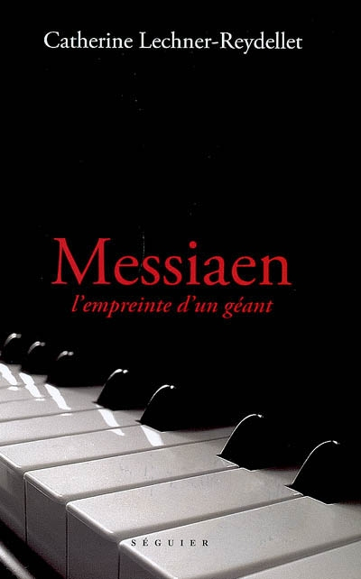 Messiaen, l'empreinte d'un géant