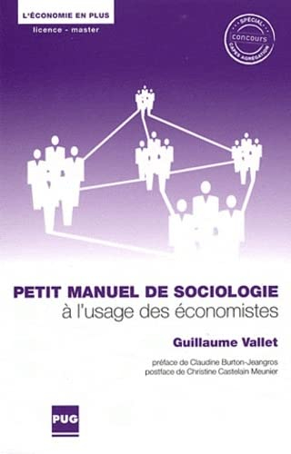 Petit manuel de sociologie à l'usage des économistes