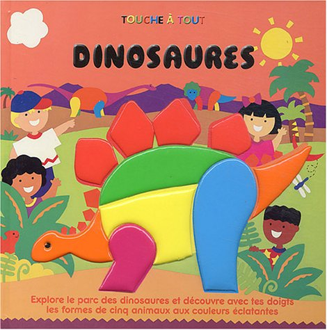 Dinosaures : explore le parc des dinosaures et découvre avec tes doigts les formes de cinq animaux a