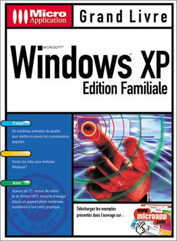 Microsoft Windows XP : édition familiale