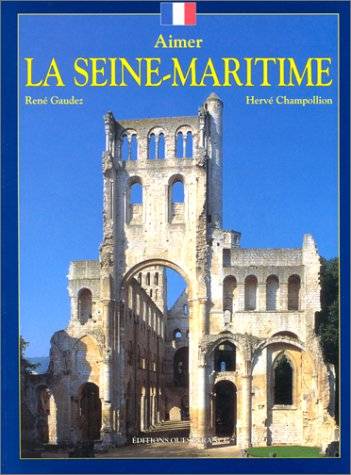 Aimer la Seine-Maritime