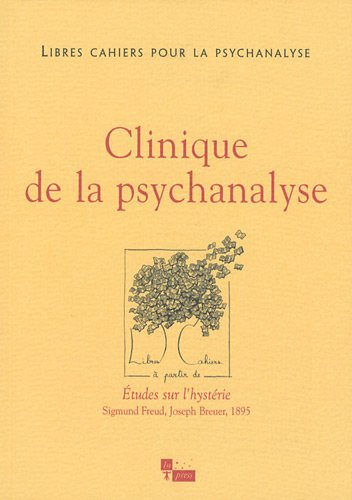 Libres cahiers pour la psychanalyse, n° 20. Clinique de la psychanalyse