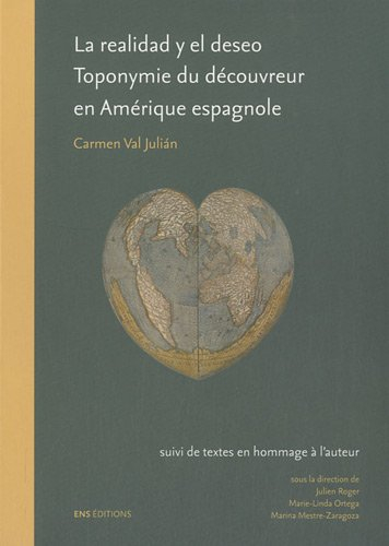La realidad y el deseo : toponymie du découvreur en Amérique espagnole, 1492-1520