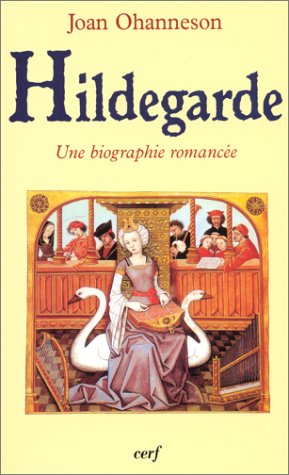 Hildegarde : biographie romancée