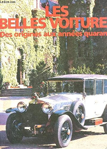 Les Belles voitures : des origines aux années quarante
