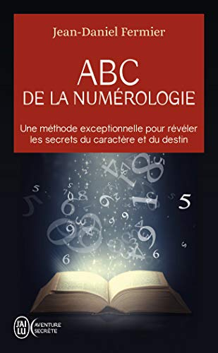 ABC de la numérologie : découvrez les clés de votre avenir