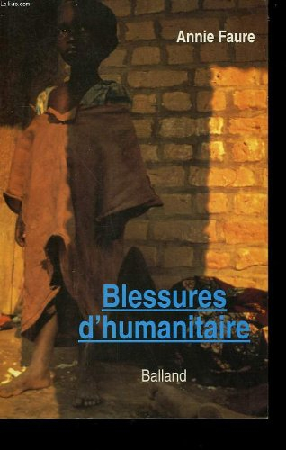 Blessures d'humanitaire