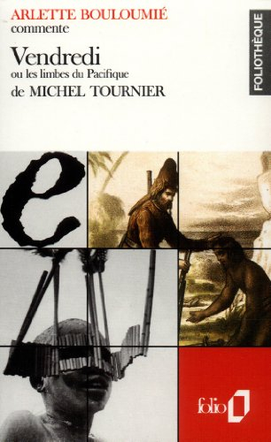 Vendredi ou les Limbes du Pacifique de Michel Tournier