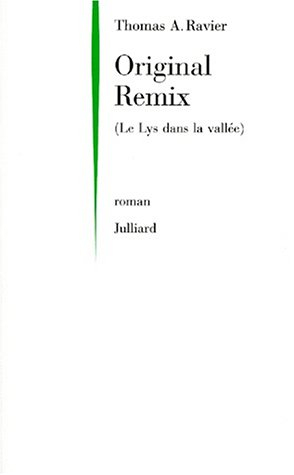 Original remix (Le lys dans la vallée)