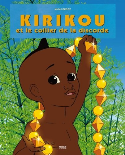 Kirikou et le collier de la discorde