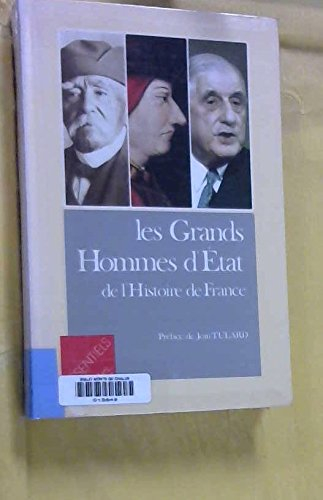 Les grands hommes d'Etat de l'histoire de France
