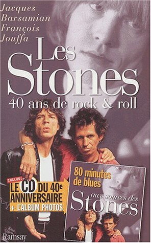 Les Stones : 40 ans de rock and roll