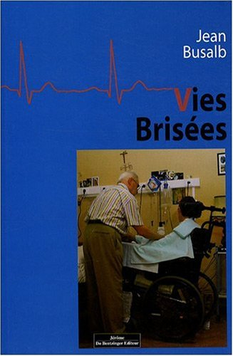 Vies brisées