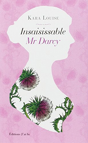 Insaisissable Mr Darcy