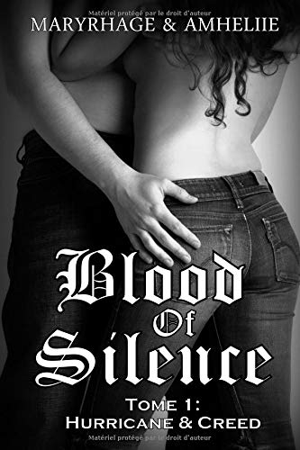 blood of silence, tome 1 : hurricane & creed
