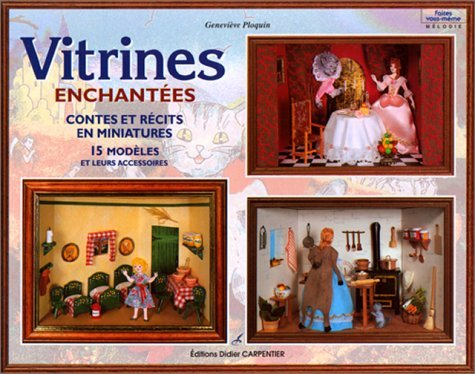 Vitrines enchantées : contes et récits en miniatures