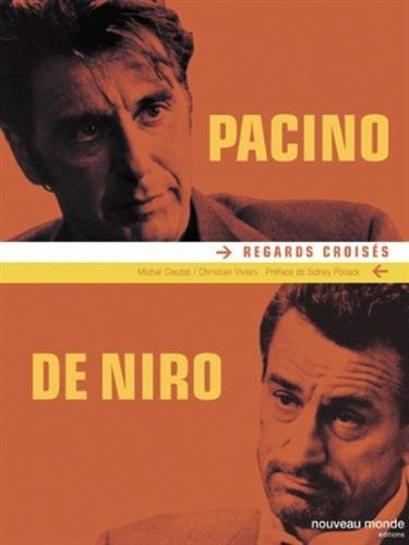 Pacino, De Niro : regards croisés