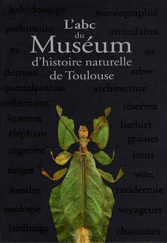 L'abc du Museum d'histoire naturelle de Toulouse