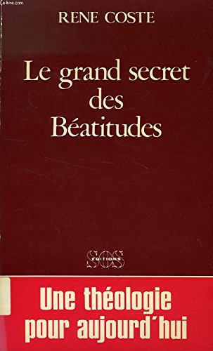 Le Grand secret des béatitudes