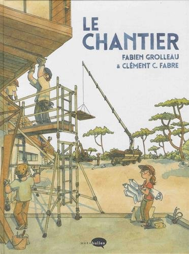 Le chantier