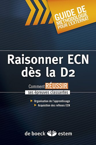 Raisonner ECN dès la D2 : comment réussir ses épreuves classantes