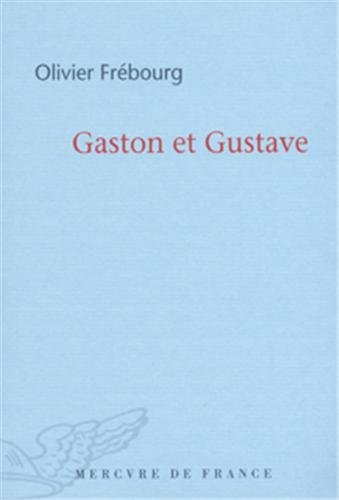 Gaston et Gustave