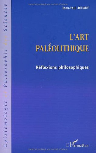 L'art paléolithique : réflexions philosophiques
