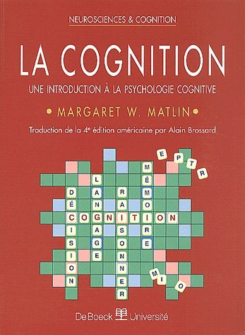 La cognition : une introduction à la psychologie cognitive