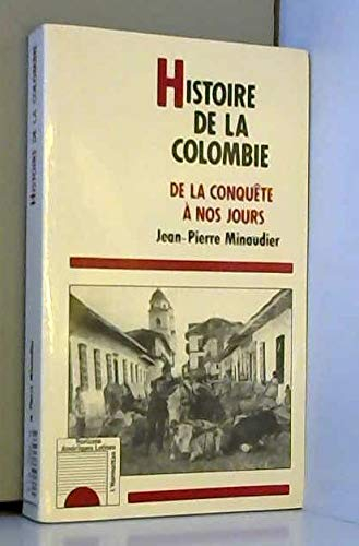 Histoire de la Colombie : de la conquête à nos jours