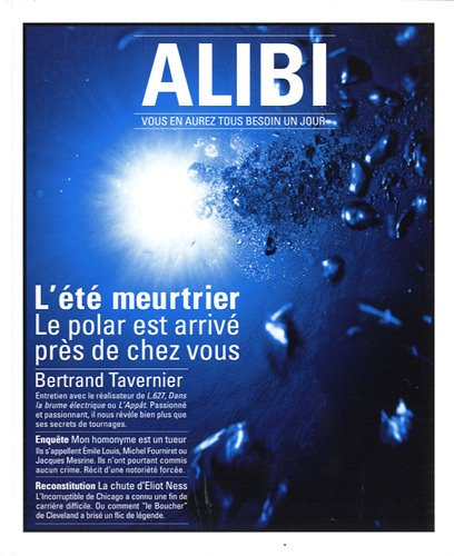 alibi, n, 3 : l'été meurtrier : le polar est arrivé près de chez vous